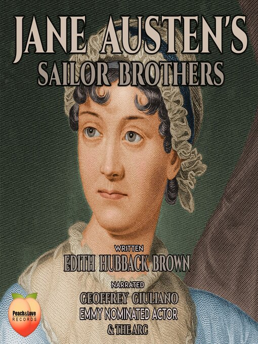 Title details for Jane Austen's Sailor Brothers by Edith Hubback Brown - Available